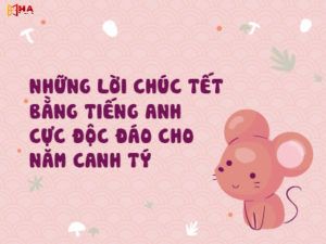 câu chúc tết bằng tiếng anh hay
