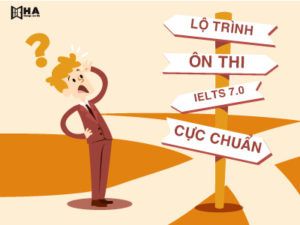 lộ trình ôn thi ielts 7.0