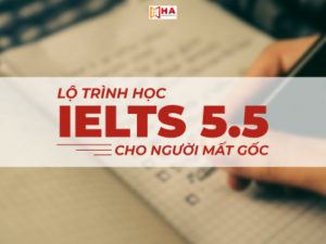 lộ trình học ielts 5.5