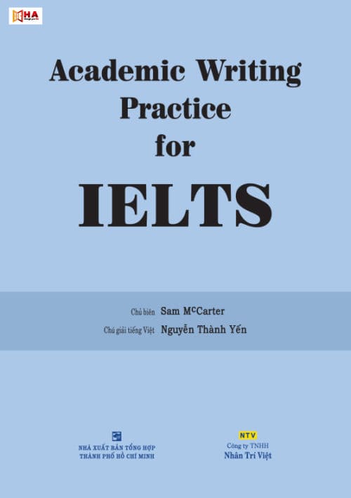 Bộ 3 cuốn Academic writing practice for IELTS của Sam Mccarter sách cho người mới học ielts