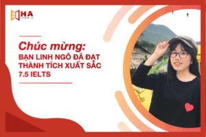 Chúc mừng bạn Ngô Linh đã xuất sắc đạt 7.5 IELTS