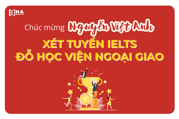 Chúc mừng Nguyễn Việt Anh đỗ Ngoại Giao Hà Nội