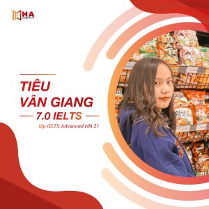 Học viên Tiêu Vân Giang đạt 7.0 IELTS