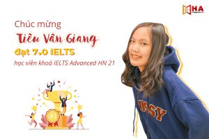 Chúc mừng Tiêu Vân Giang đạt IELTS OVERALL 7.0