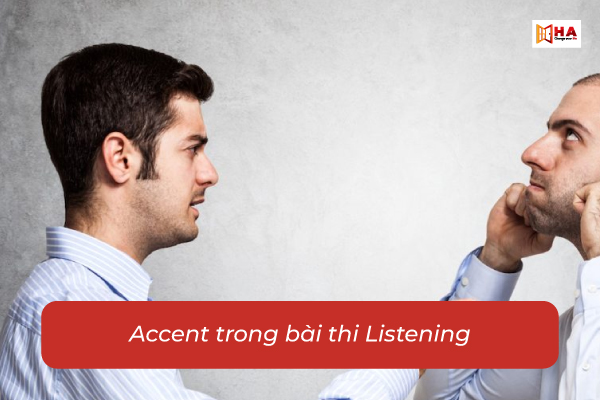 Accent trong bài thi Listening