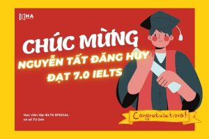 Chúc mừng Nguyễn Tất Đăng Huy đạt 7.0 IELTS