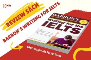 Review Barron's Writing For IELTS luyện viết hiệu quả