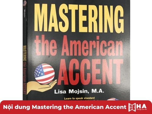 Nội dung Mastering the American Accent