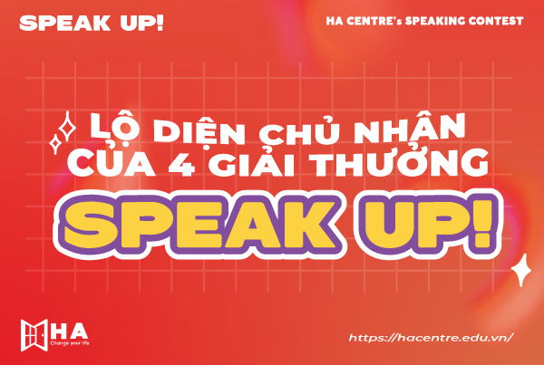 HA Centre công bố giải thưởng cuộc thi Speak UP
