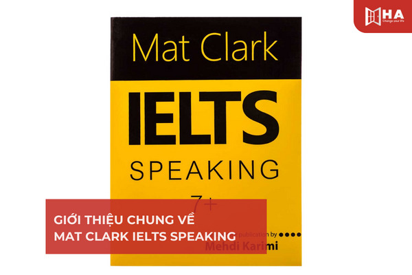 Giới thiệu chung về Mat Clark IELTS Speaking