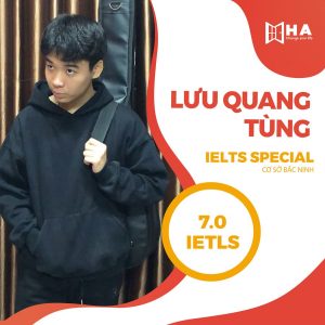 Hvxs HA Centre Lưu Quang Tùng đạt 7.0 IELTS