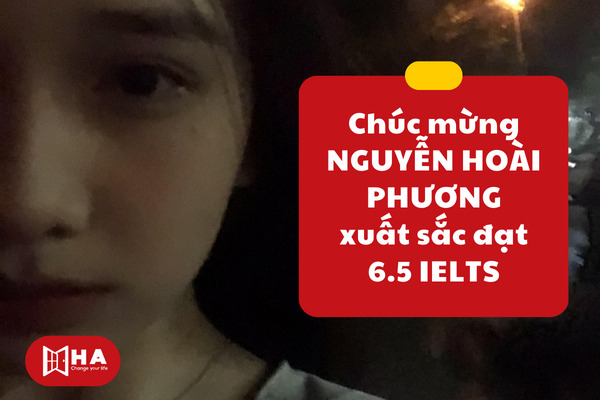Chúc mừng Nguyễn Hoài Phương đạt 6.5 IELTS