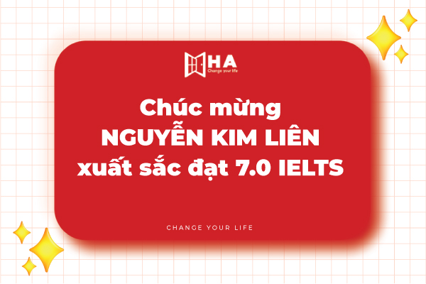 Chúc mừng Nguyễn Kim Liên 2k5 xuất sắc đạt 7.0 IELTS