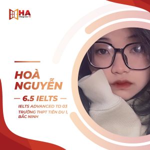 hvxs Hòa Nguyễn đạt 6.5 IELTS