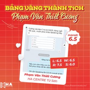 Chúc mừng bạn Phạm Văn Thiết Cương chinh phục 6.5 IELTS