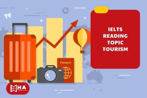 IELTS Reading topic Tourism chi tiết