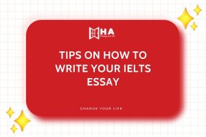Tips on how to write your IELTS essay