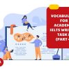 Vocabulary For Academic IELTS Writing Task 1 (Part 4)