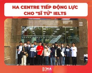 HA Centre tiếp động lực cho "sĩ tử" IELTS