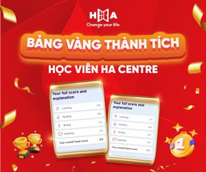 Điểm mặt thành tích xuất sắc học viên HA CENTRE T11/2023