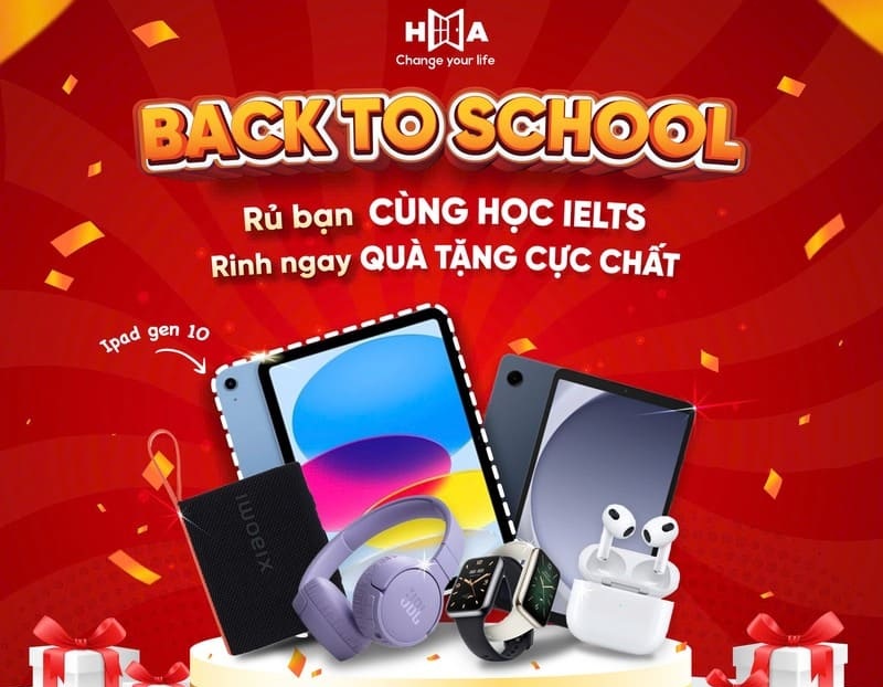 Back to School 2024 - Nhận ngay quà KHỦNG lên đến 10 triệu đồng tại HA Centre