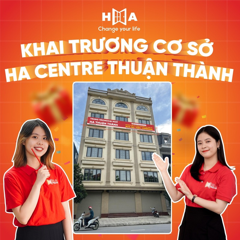 OPENING SOON HA Centre cơ sở Thuận Thành