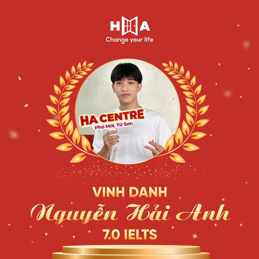 hv HA Centre Nguyễn Hải Anh đạt 7.0 IELTS