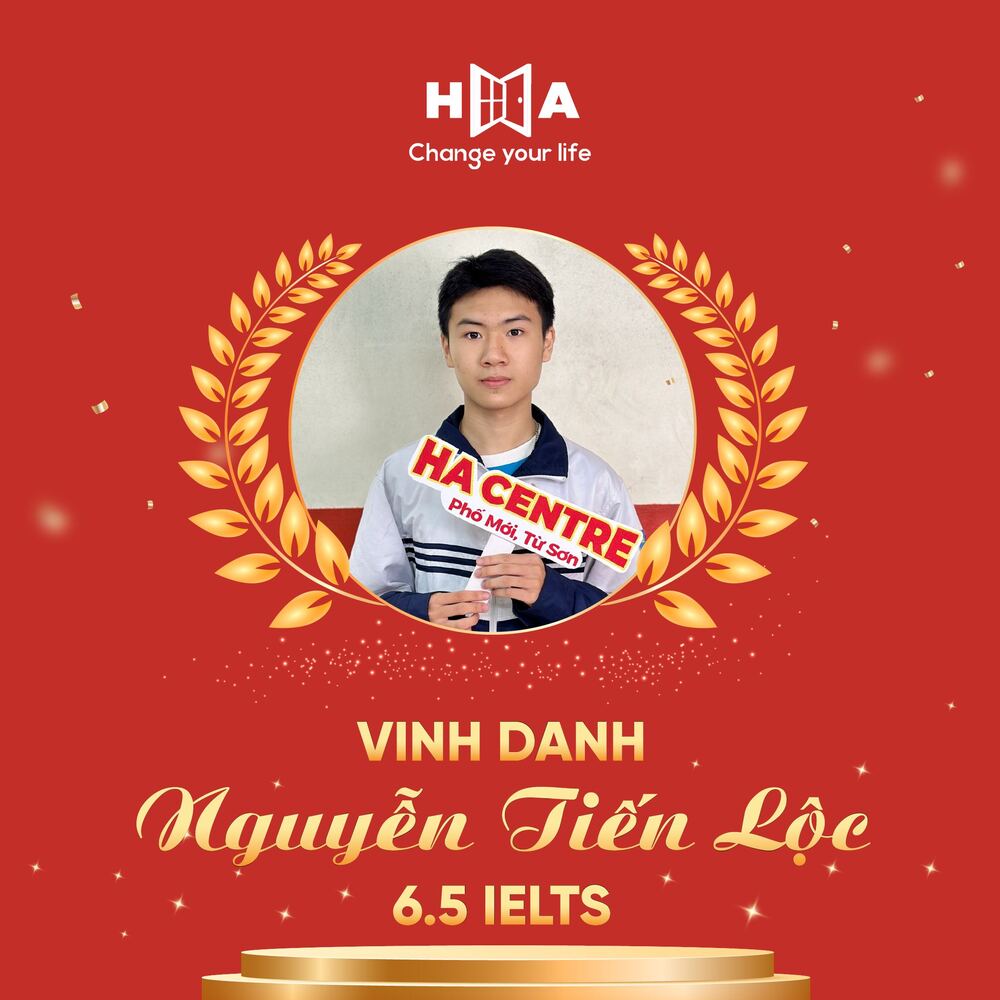 hv HA Centre Nguyễn Tiến Lộc đạt 6.5 IELTS