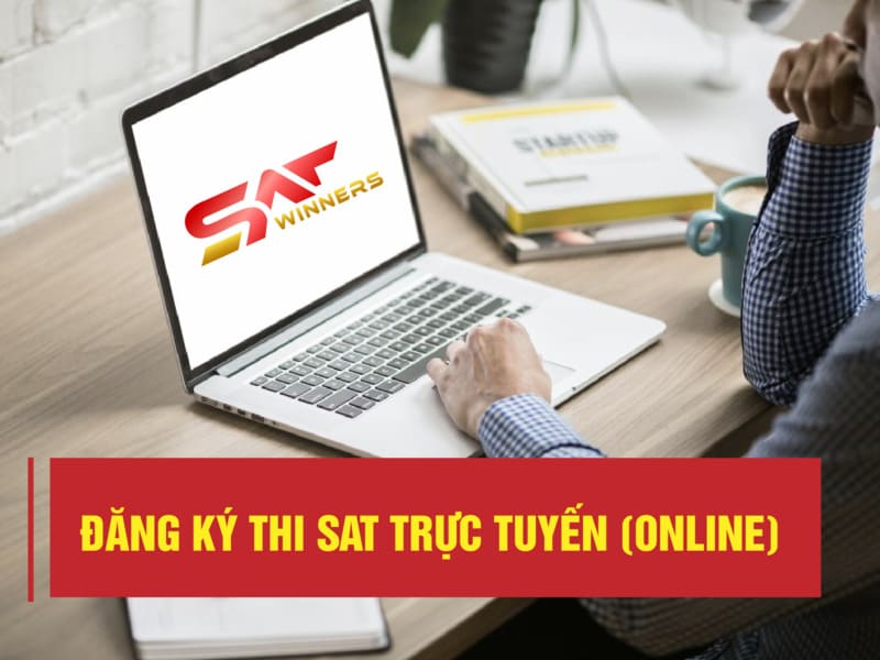 Đăng ký thi SAT trực tuyến (Online)