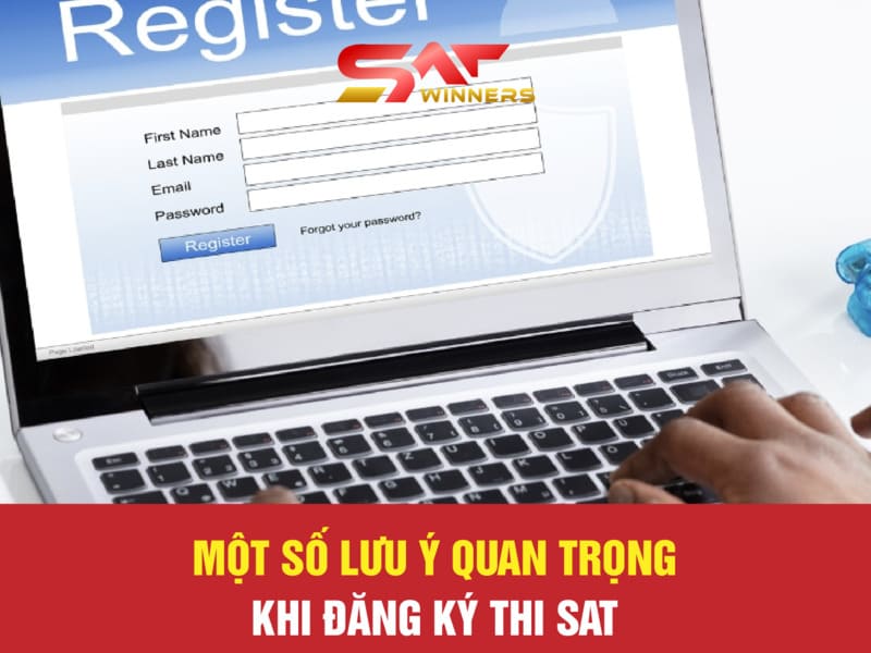 Một số lưu ý quan trọng khi đăng ký thi SAT