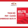 Review Cambridge IELTS 19 Full PDF + Audio – Đánh Giá Chi Tiết bộ đề từ Cambridge